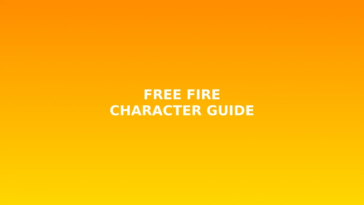 Free Fire 2026: Hướng Dẫn Kỹ Năng Nhân Vật - Combo Mạnh Nhất Cho Ranked