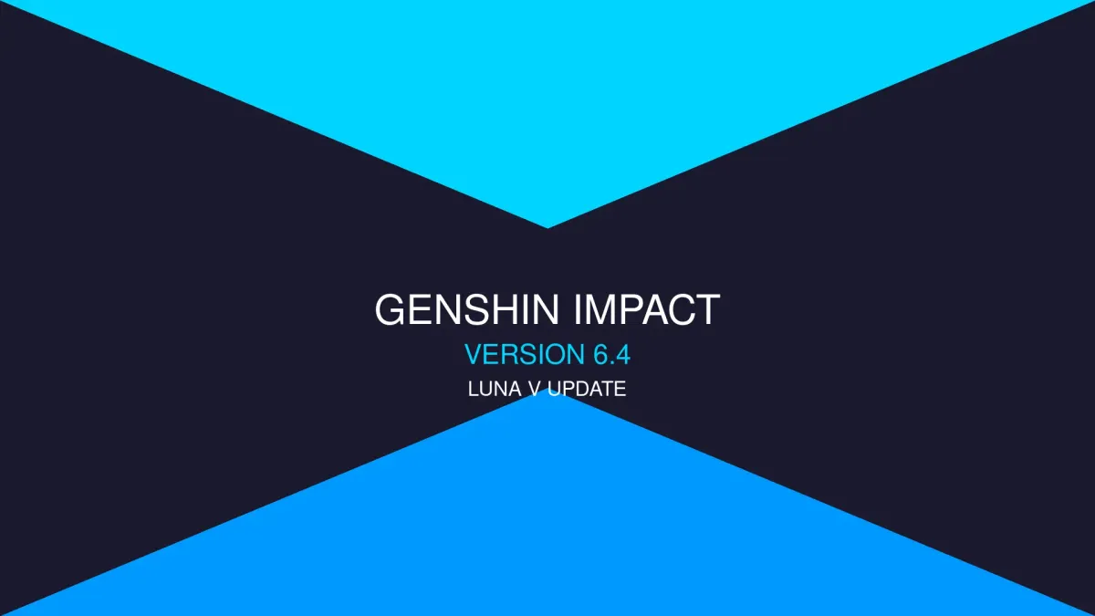 Genshin Impact Version 6.4 Update 2026: Wadah Baharu, Character Baru, dan Event Hebat!