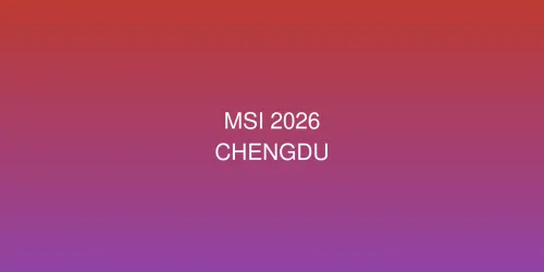 League of Legends MSI 2026: 13 Pasukan Terbaik Dunia Bersaing di Chengdu Dengan Hadiah $500,000