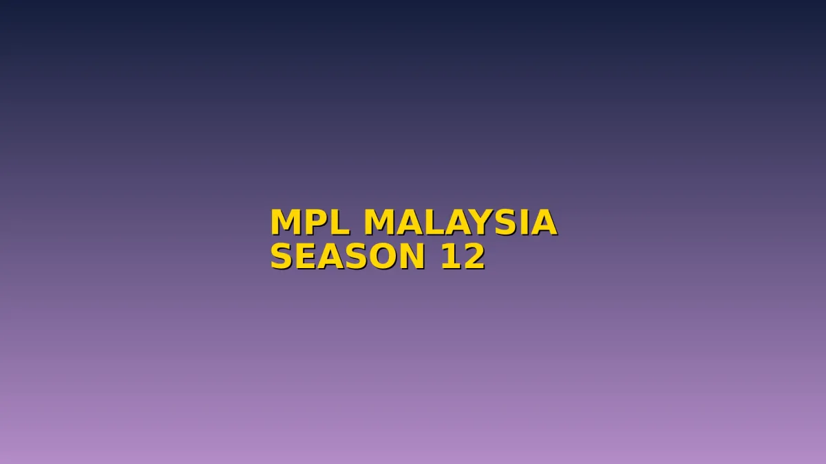Berita MPL Malaysia Season 12 2026: Perpindahan Pemain dan Roster Baru Pasukan Terkenal