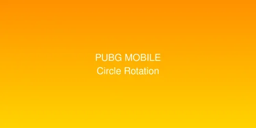 PUBG Mobile 2026: คู่มือหมุนเวียนวงกลมและกลยุทธ์โซนเพื่อ吃鸡อย่างมืออาชีพ