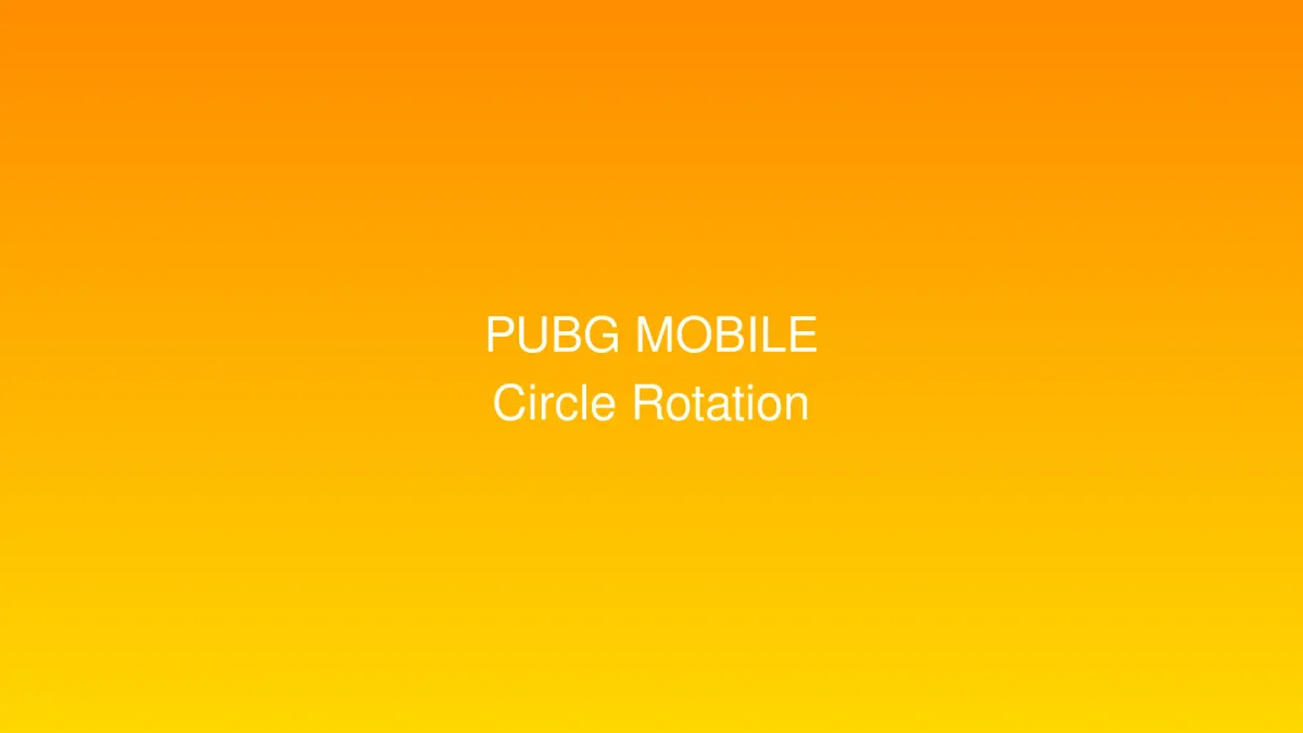 PUBG Mobile 2026: คู่มือหมุนเวียนวงกลมและกลยุทธ์โซนเพื่อ吃鸡อย่างมืออาชีพ