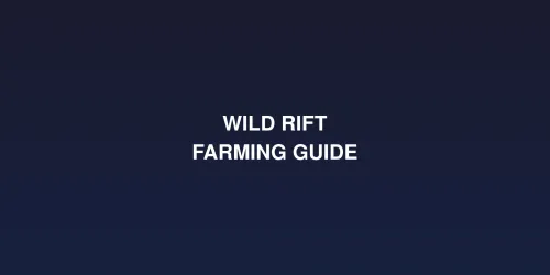 Wild Rift 2026: Complete Last Hitting and Farming Guide - Master Gold Income for Every Role