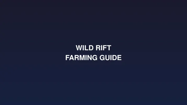 Wild Rift 2026: Complete Last Hitting and Farming Guide - Master Gold Income for Every Role