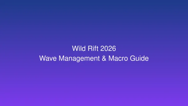 Wild Rift 2026: Panduan Lengkap Wave Management dan Macro Play untuk Dominasi Ranked